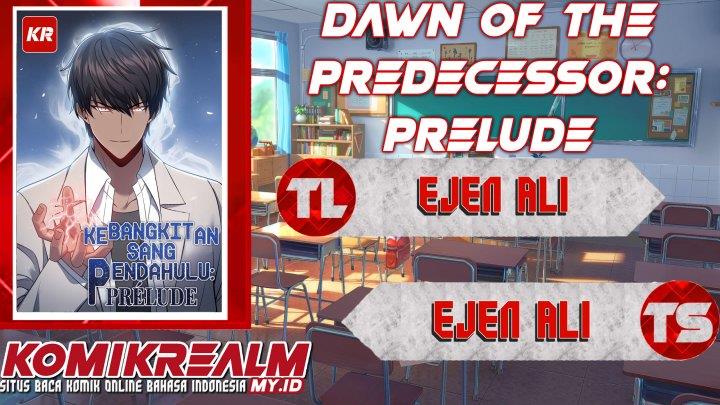 dawn-of-the-predecessor-prelude - Chapter: 1