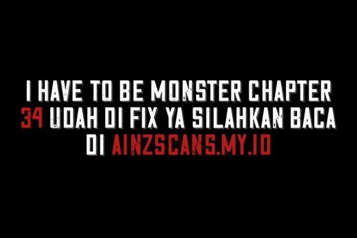 i-have-to-be-a-monster - Chapter: 35