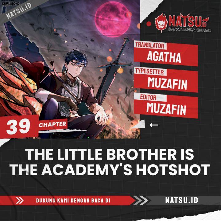 the-little-brother-is-the-academys-hotshot - Chapter: 39