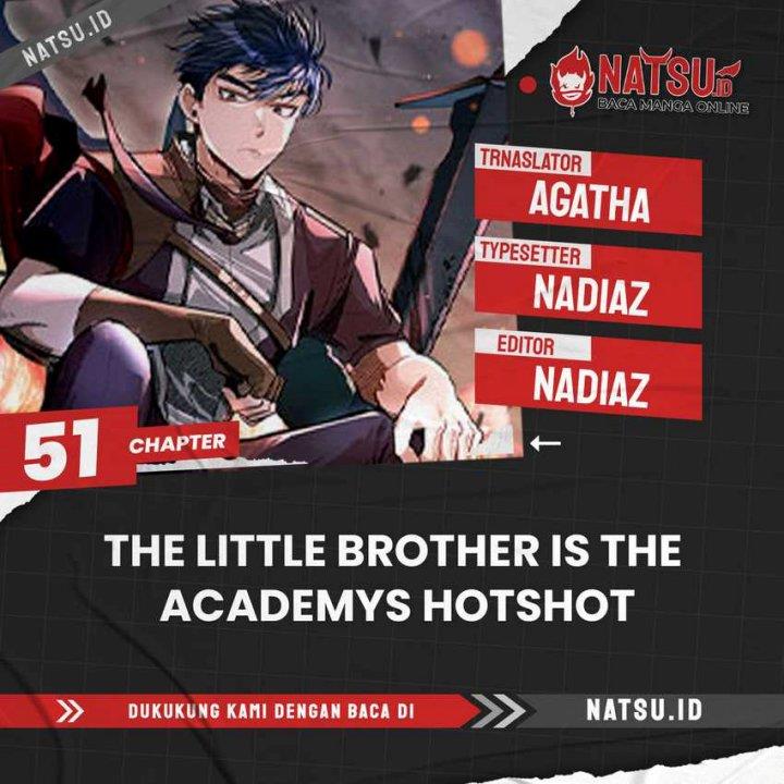 the-little-brother-is-the-academys-hotshot - Chapter: 51