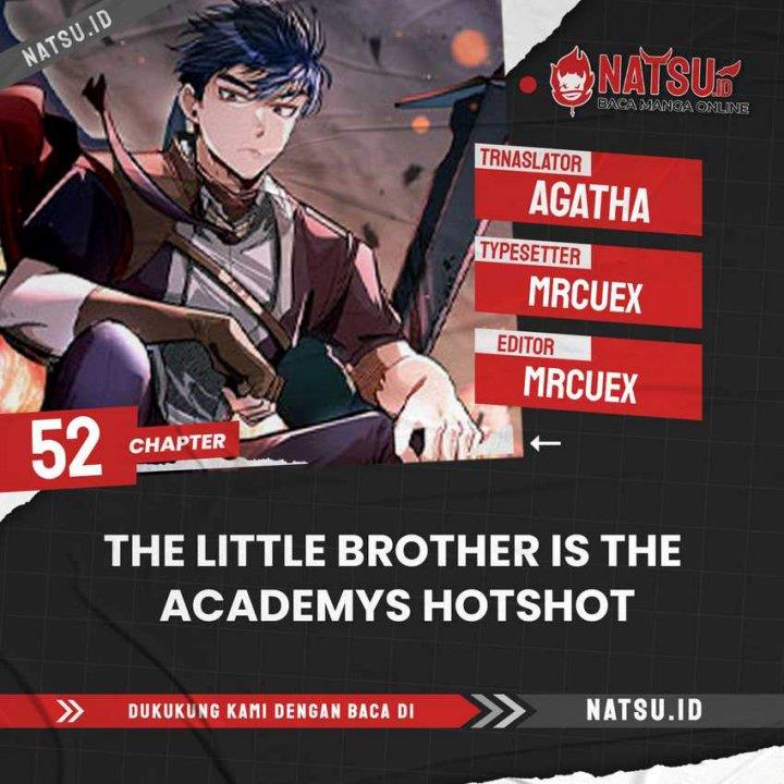 the-little-brother-is-the-academys-hotshot - Chapter: 52