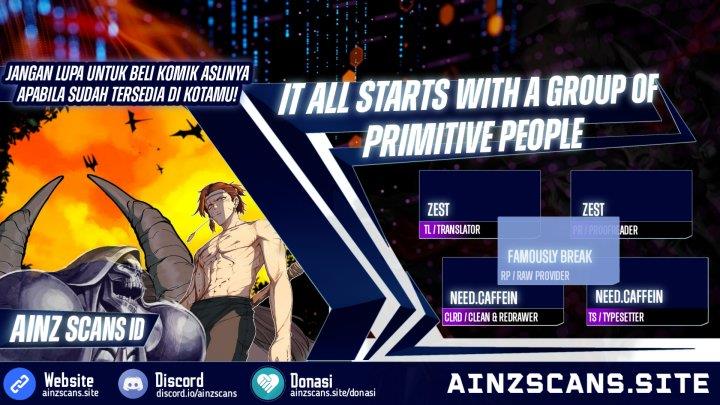 it-all-starts-with-a-group-of-primitive-people - Chapter: 53