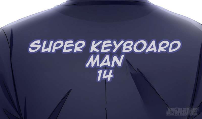 super-keyboard-man - Chapter: 14