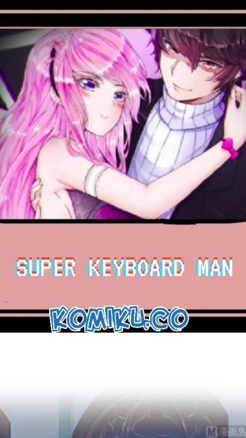 super-keyboard-man - Chapter: 33