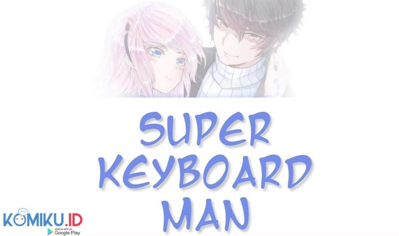 super-keyboard-man - Chapter: 38