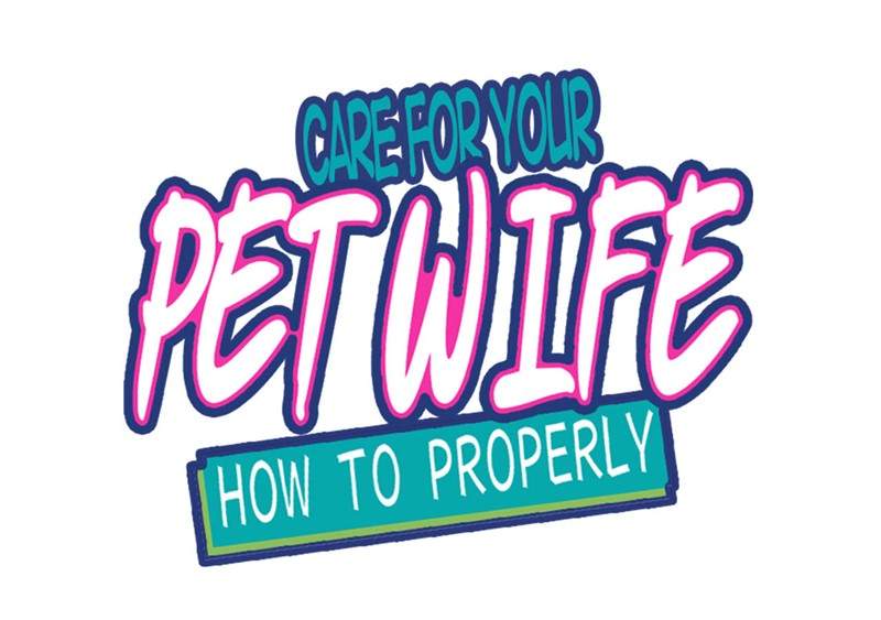 how-to-properly-care-for-your-pet-wife - Chapter: 13