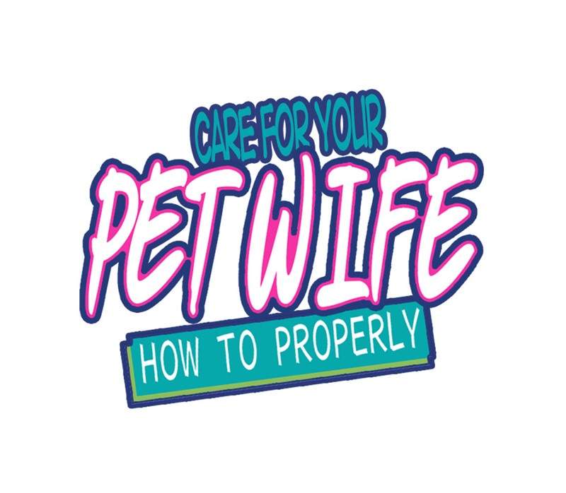 how-to-properly-care-for-your-pet-wife - Chapter: 15