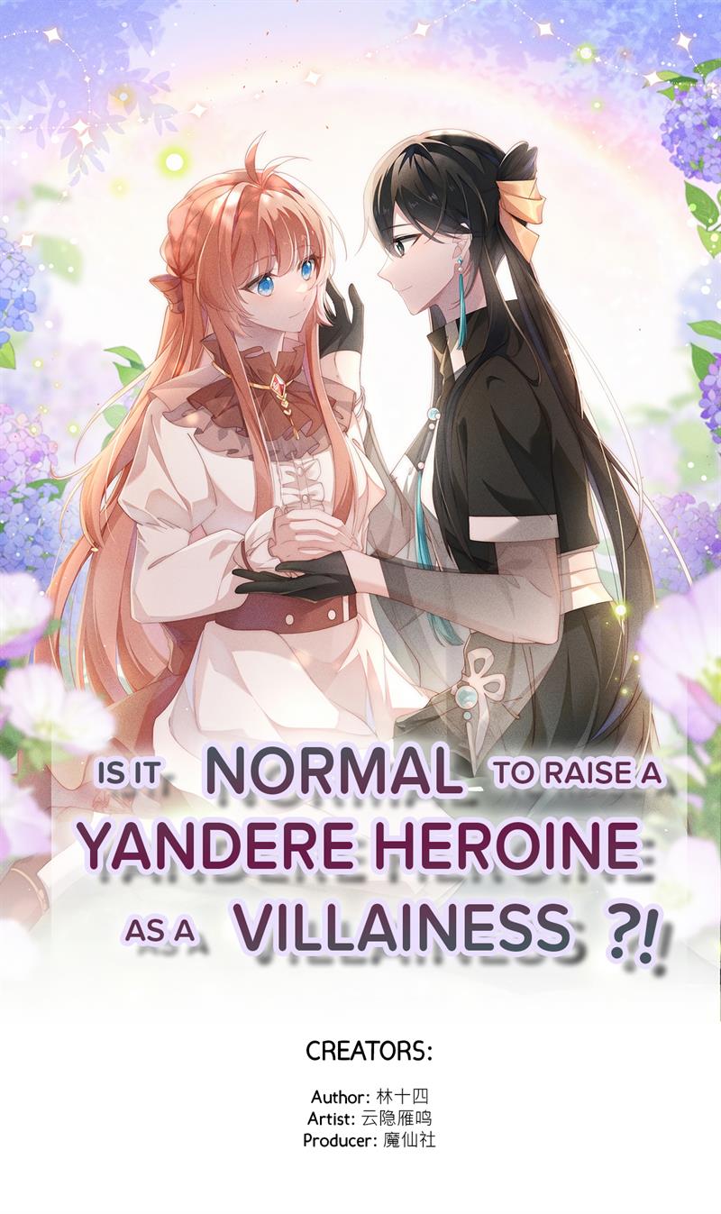is-it-normal-to-raise-a-yandere-heroine-as-a-villainess - Chapter: 4
