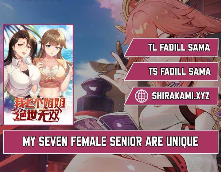 my-seven-female-senior-are-unique - Chapter: 1