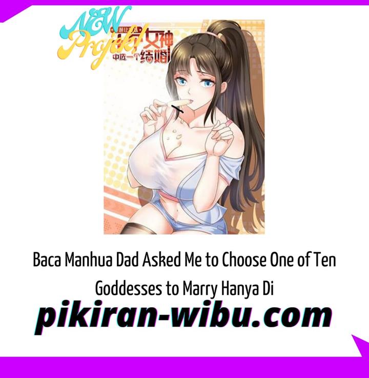 dad-asked-me-to-choose-one-of-ten-goddesses-to-marry - Chapter: 1