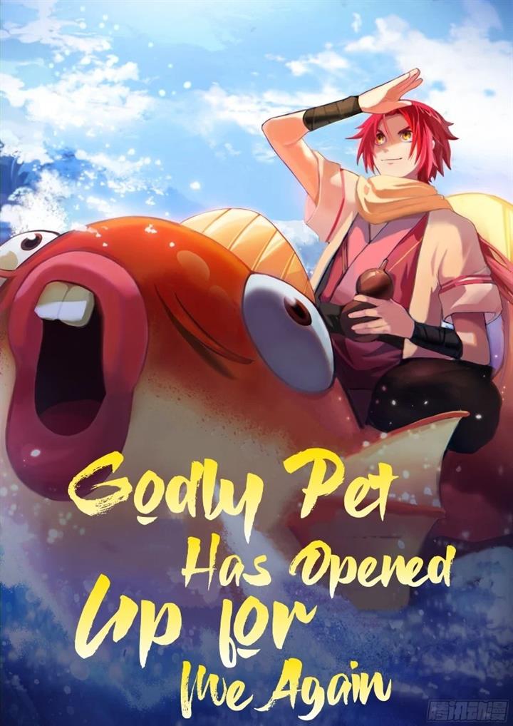 godly-pet-has-opened-up-for-me-again - Chapter: 13