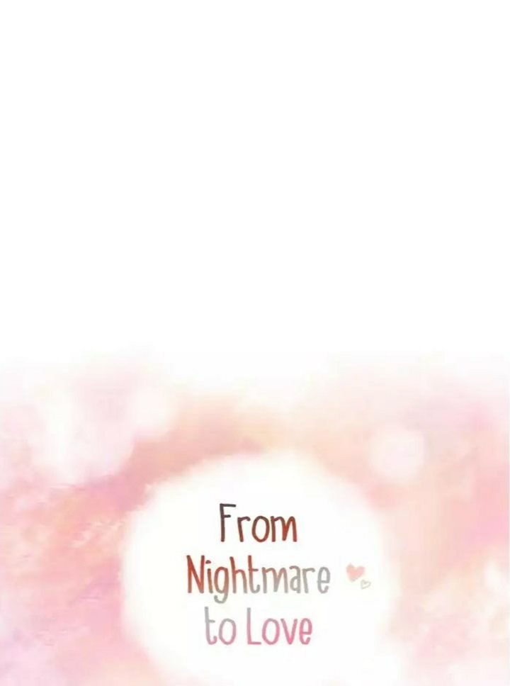 from-nightmare-to-love - Chapter: 7