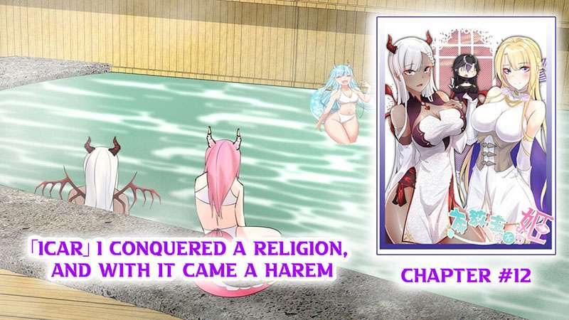 i-conquered-a-religion-and-with-it-came-a-harem - Chapter: 12