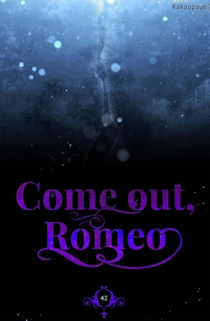 come-on-out-romeo - Chapter: 42
