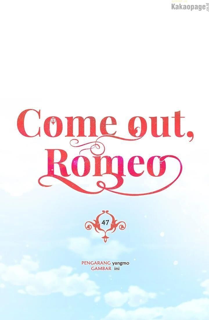come-on-out-romeo - Chapter: 47