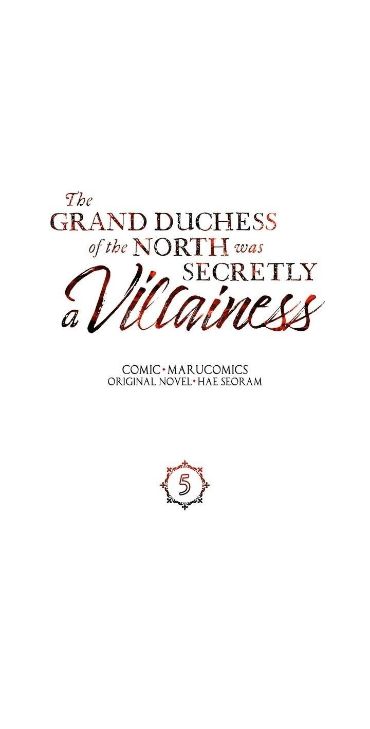 the-grand-duchess-of-the-north-was-secretly-a-villainess - Chapter: 5