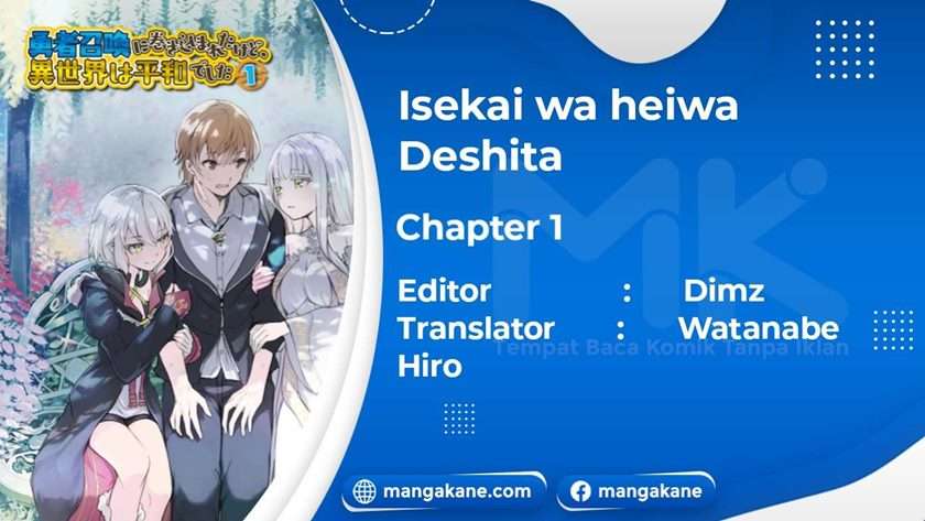 yuusha-shoukan-ni-makikomareta-kedo-isekai-wa-heiwa-deshita - Chapter: 1