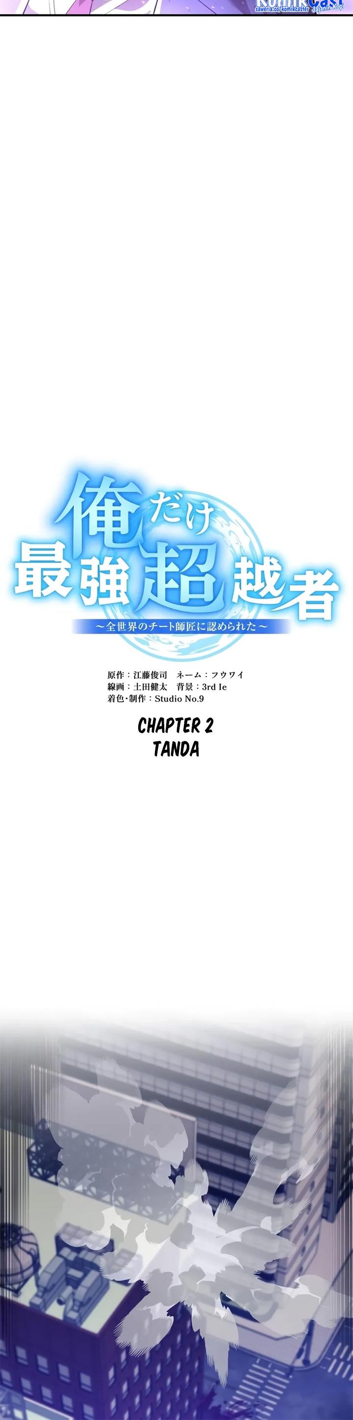 ore-dake-saikyou-chouetsusha-zen-sekai-no-cheat-shishou-ni-mitomerareta - Chapter: 2