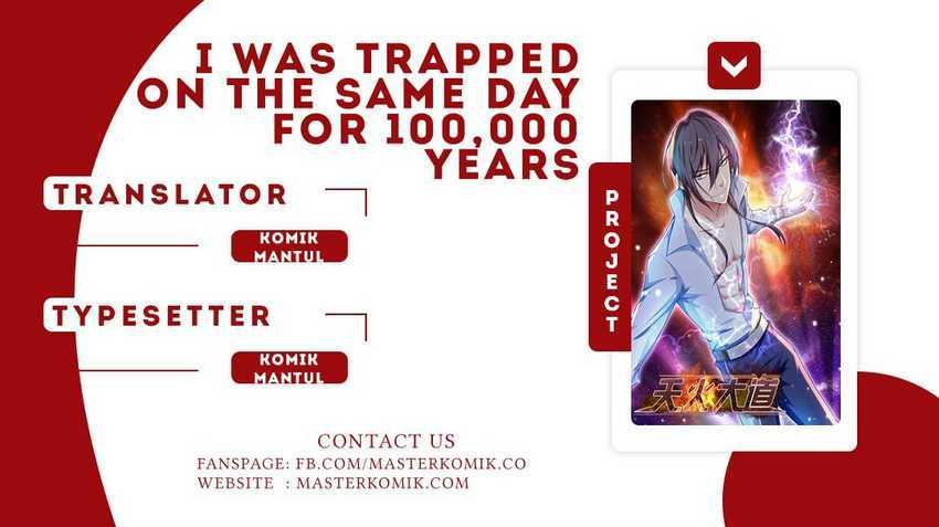 i-was-trapped-on-the-same-day-for-100000-years - Chapter: 00