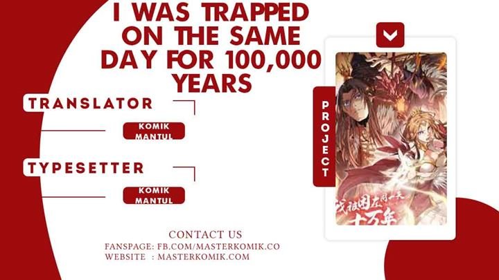 i-was-trapped-on-the-same-day-for-100000-years - Chapter: 4