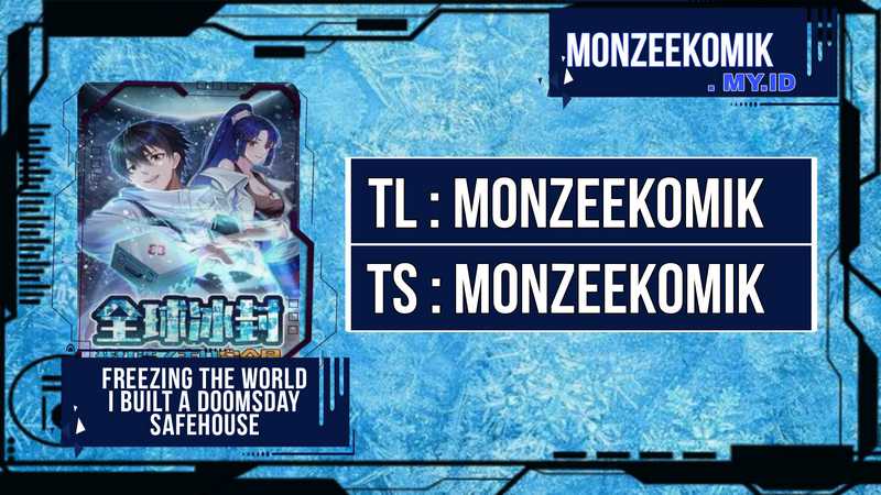 freezing-the-world-i-built-a-doomsday-safehouse - Chapter: 26