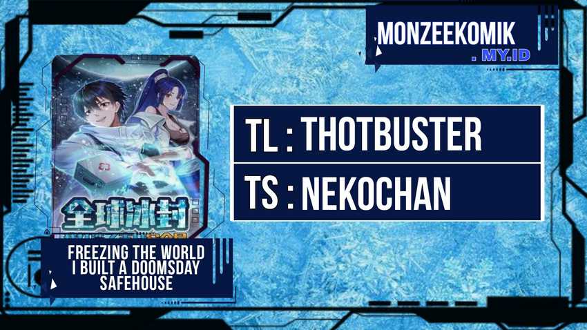 freezing-the-world-i-built-a-doomsday-safehouse - Chapter: 59