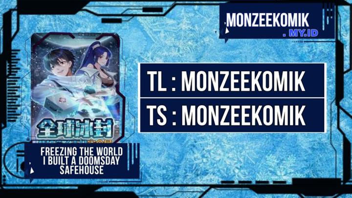 freezing-the-world-i-built-a-doomsday-safehouse - Chapter: 112