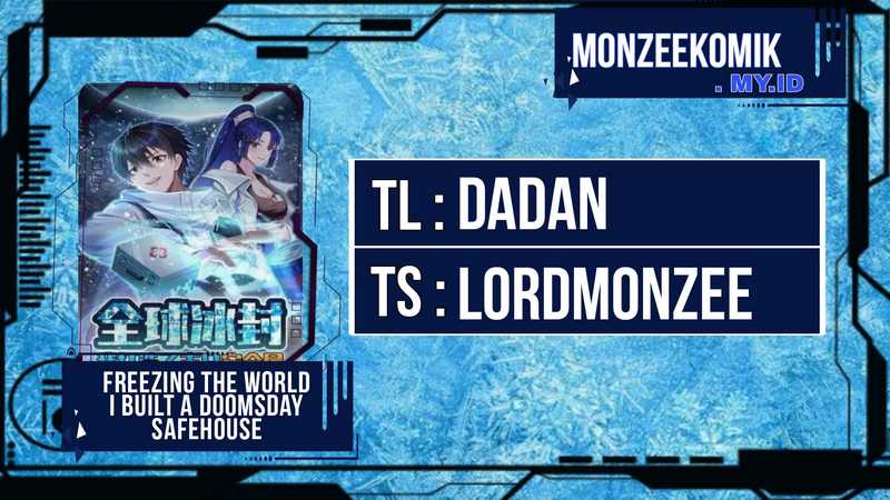 freezing-the-world-i-built-a-doomsday-safehouse - Chapter: 191