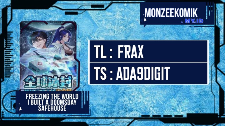 freezing-the-world-i-built-a-doomsday-safehouse - Chapter: 258
