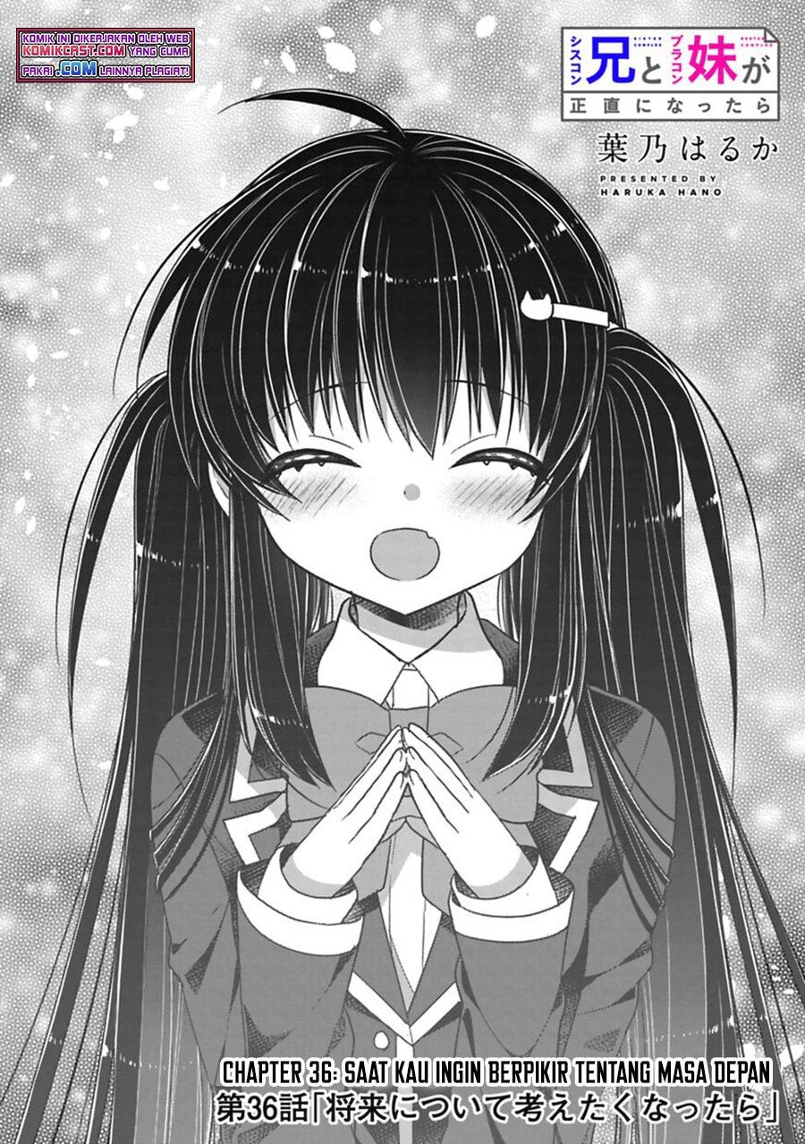 siscon-ani-to-brocon-imouto-ga-shoujiki-ni-nattara - Chapter: 36