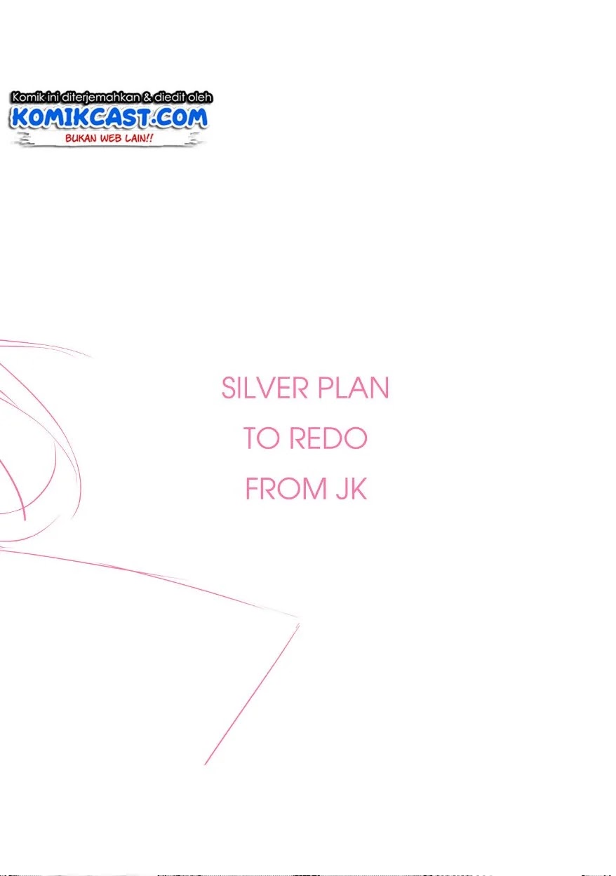 silver-plan-to-redo-from-jk - Chapter: 4