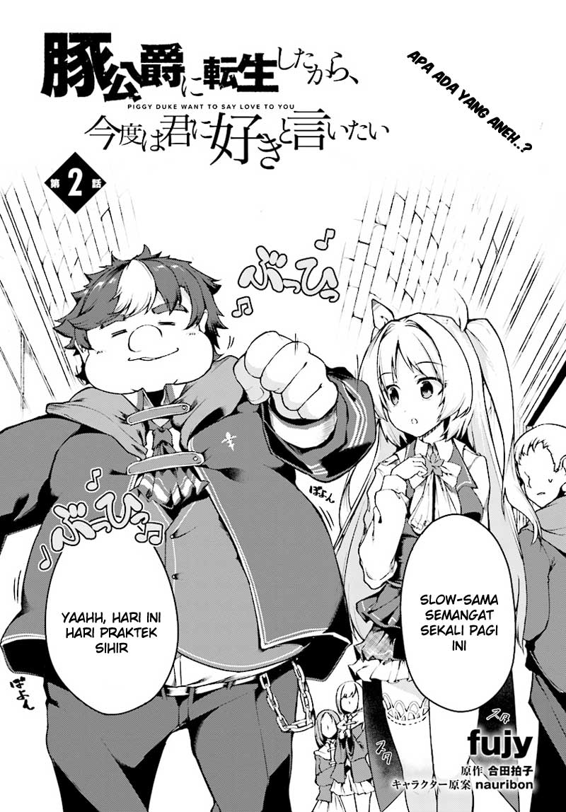 buta-koushaku-ni-tensei-shitakara-kondo-wa-kimi-ni-suki-to-iitai - Chapter: 2
