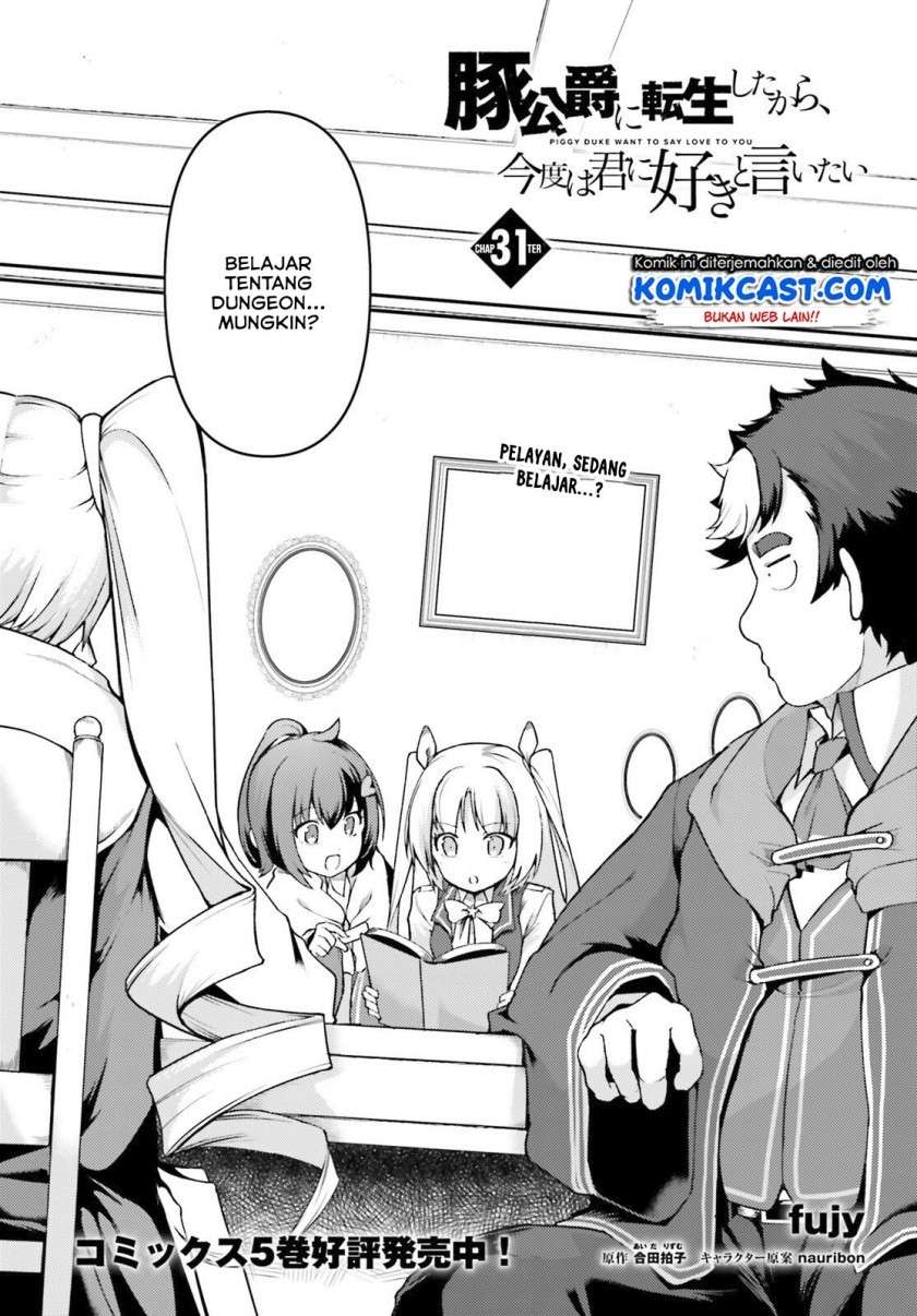 buta-koushaku-ni-tensei-shitakara-kondo-wa-kimi-ni-suki-to-iitai - Chapter: 31
