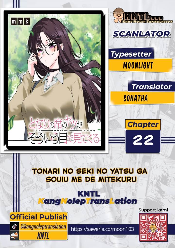 tonari-no-seki-no-yatsu-ga-souiu-me-de-mitekuru - Chapter: 22