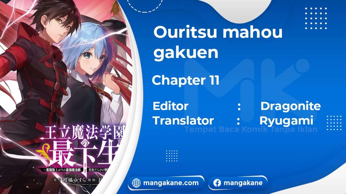 ouritsu-mahou-gakuen-no-saikasei-slum-agari-no-saikyou-mahoushi-kizoku-darake-no-gakuen-de-musou-suru - Chapter: 11