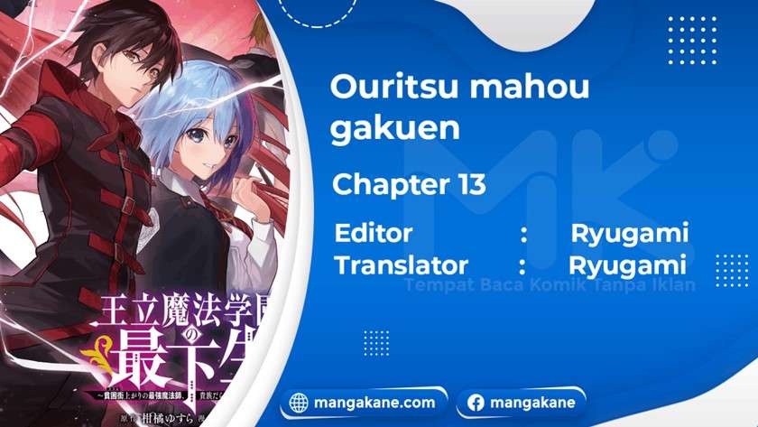 ouritsu-mahou-gakuen-no-saikasei-slum-agari-no-saikyou-mahoushi-kizoku-darake-no-gakuen-de-musou-suru - Chapter: 13