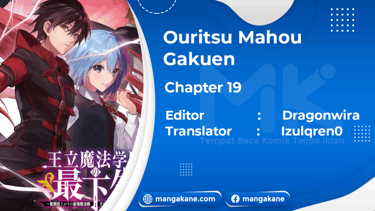 ouritsu-mahou-gakuen-no-saikasei-slum-agari-no-saikyou-mahoushi-kizoku-darake-no-gakuen-de-musou-suru - Chapter: 19