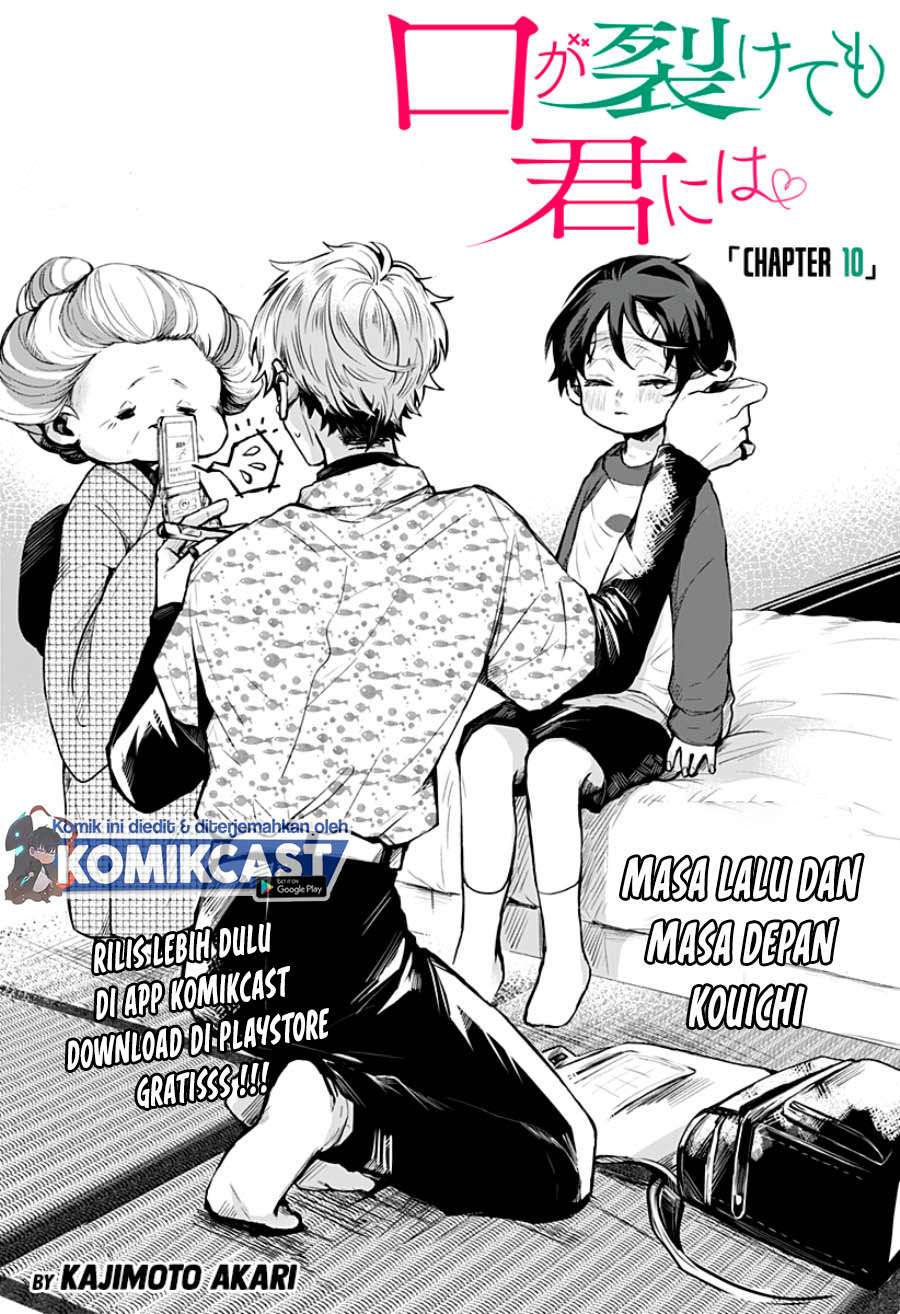 kuchi-ga-saketemo-kimi-ni-wa - Chapter: 10