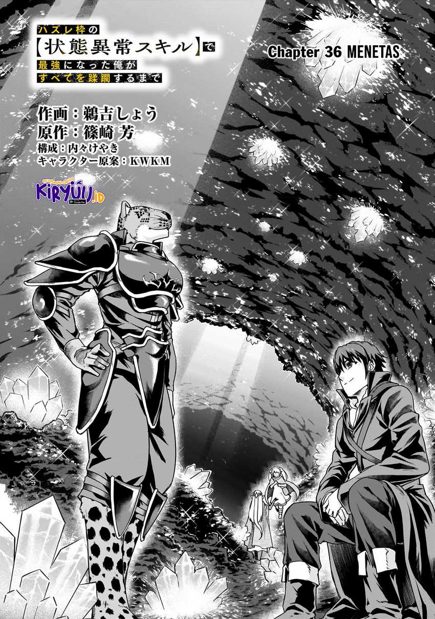 hazure-waku-no-joutai-ijou-skill-de-saikyou-ni-natta-ore-ga-subete-wo-juurin-suru-made - Chapter: 36.1