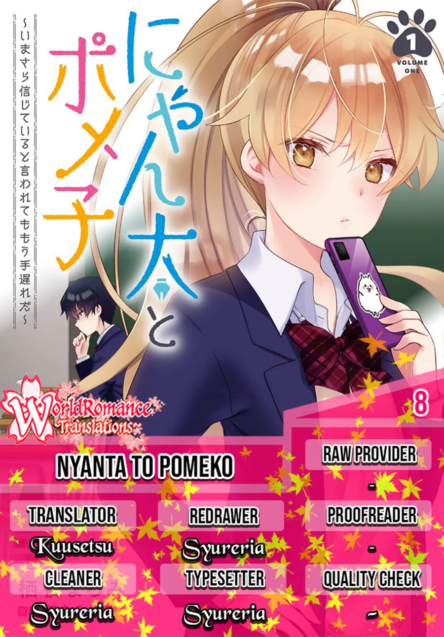 nyanta-to-pomeko-%E3%80%9Cimasara-shinjite-iru-to-iwarete-mo-mou-teokureda%E3%80%9C - Chapter: 8