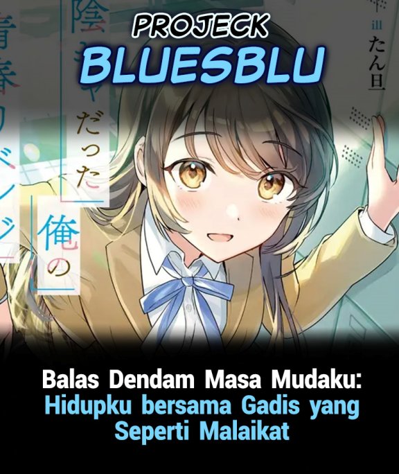 inkya-datta-ore-no-seishun-revenge-tenshi-sugiru-ano-ko-wa-ayumu-re-life - Chapter: 19