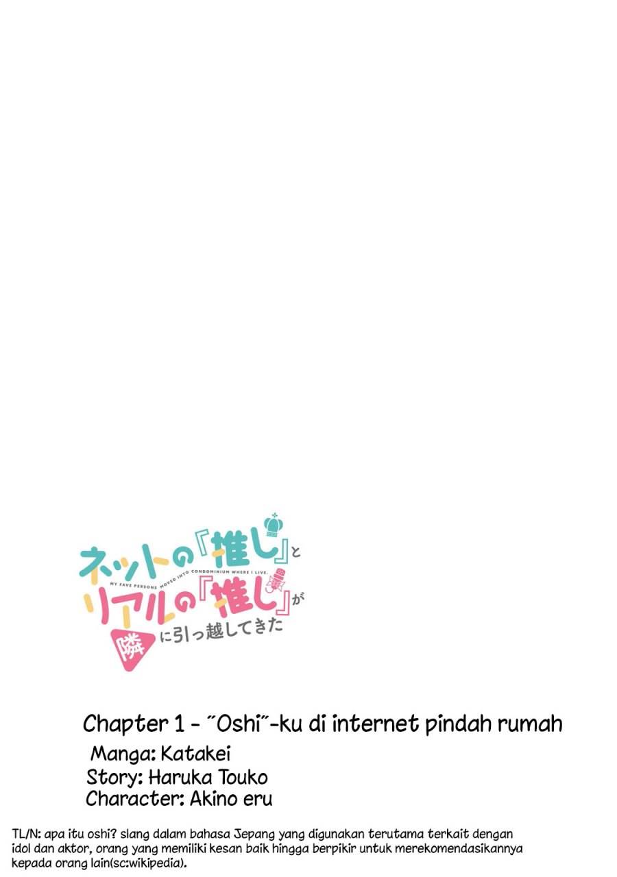 net-no-oshi-to-real-no-oshi-ga-tonari-ni-hikkoshite-kita - Chapter: 1