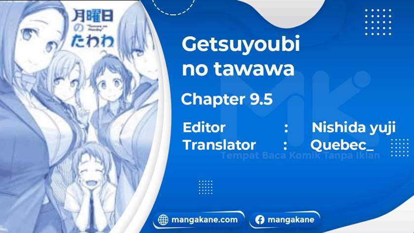 getsuyoubi-no-tawawa - Chapter: 9.5