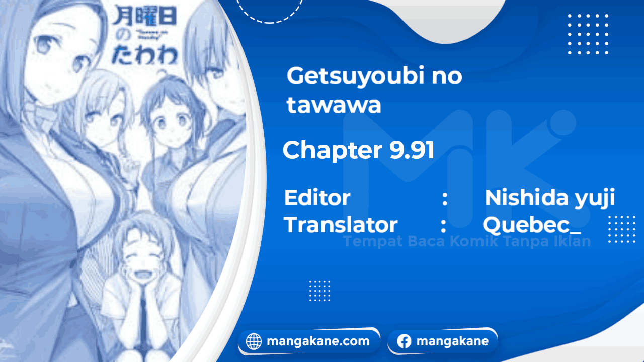 getsuyoubi-no-tawawa - Chapter: 9.91
