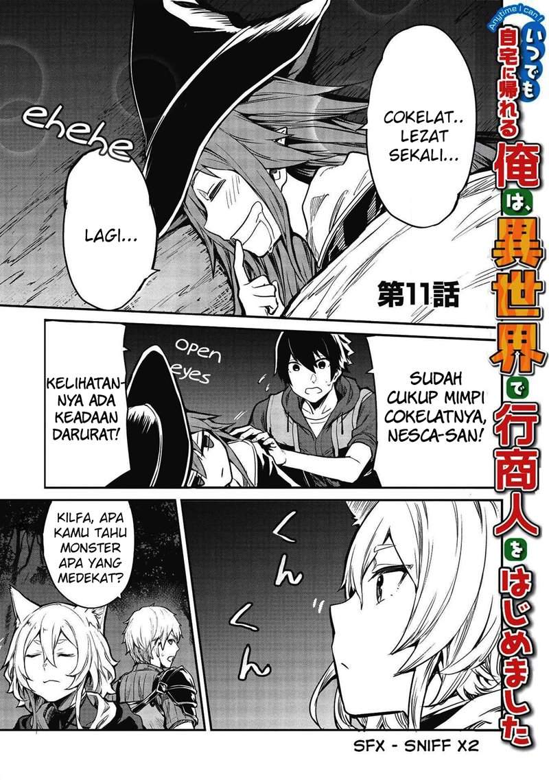 itsudemo-jitaku-ni-kaerareru-ore-wa-isekai-de-gyoushounin-o-hajimemashita - Chapter: 11