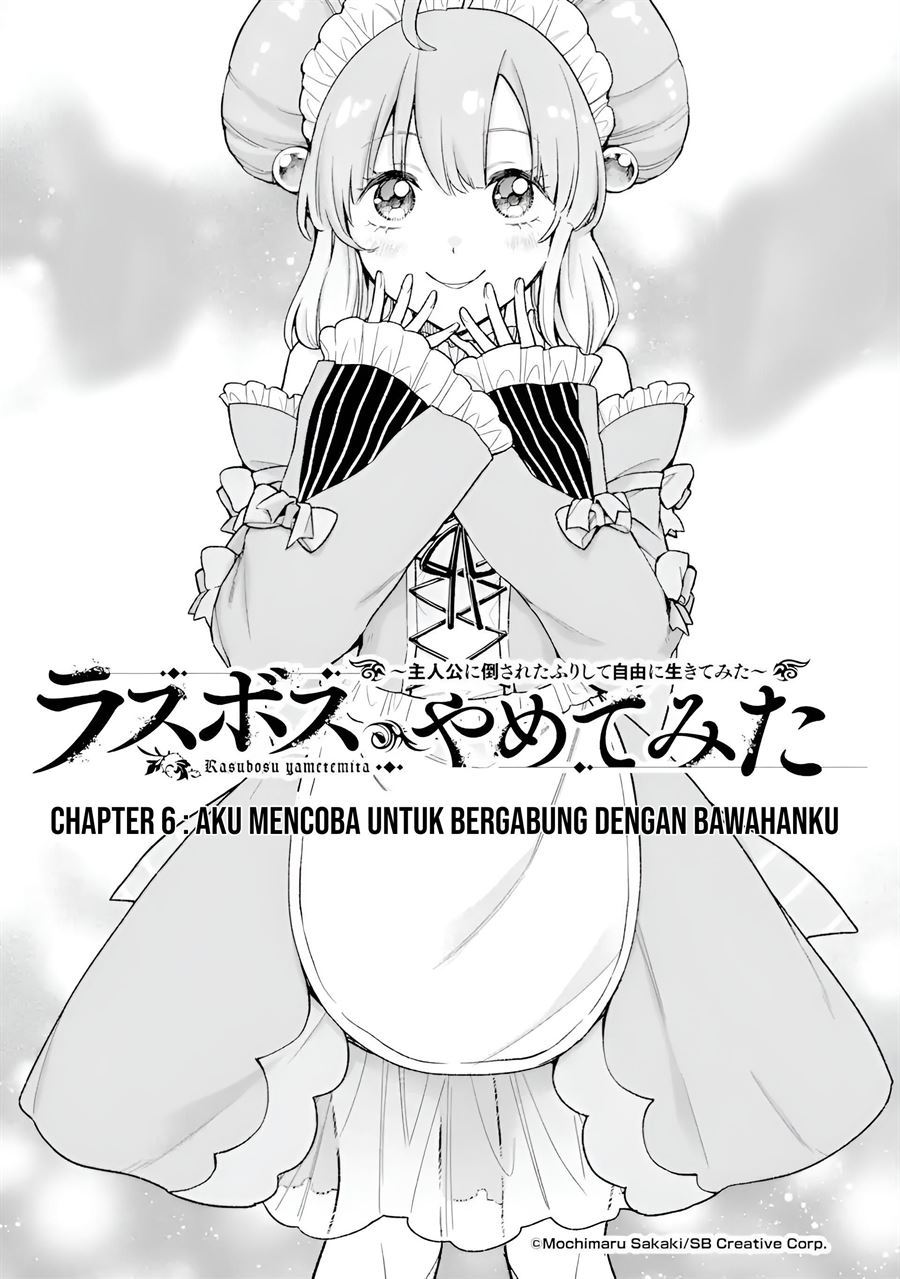 last-boss-yamete-mita-shujinkou-ni-taosareta-furi-shite-jiyuu-ni-ikite-mita - Chapter: 6