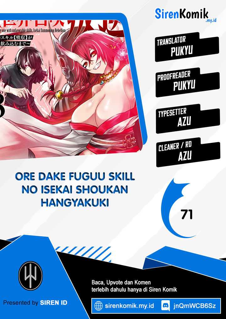 ore-dake-fuguu-skill-no-isekai-shoukan-hangyakuki - Chapter: 71