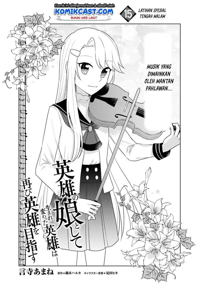 eiyuu-no-musume-to-shite-umarekawatta-eiyuu-wa-futatabi-eiyuu-o-mezasu - Chapter: 15.1