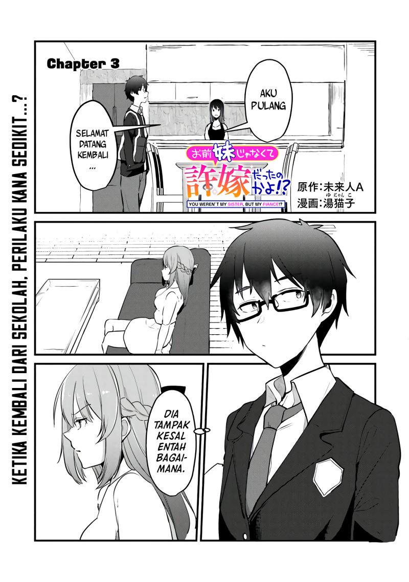 omae-imouto-janakute-iinazuke-datta-no-ka-yo - Chapter: 3