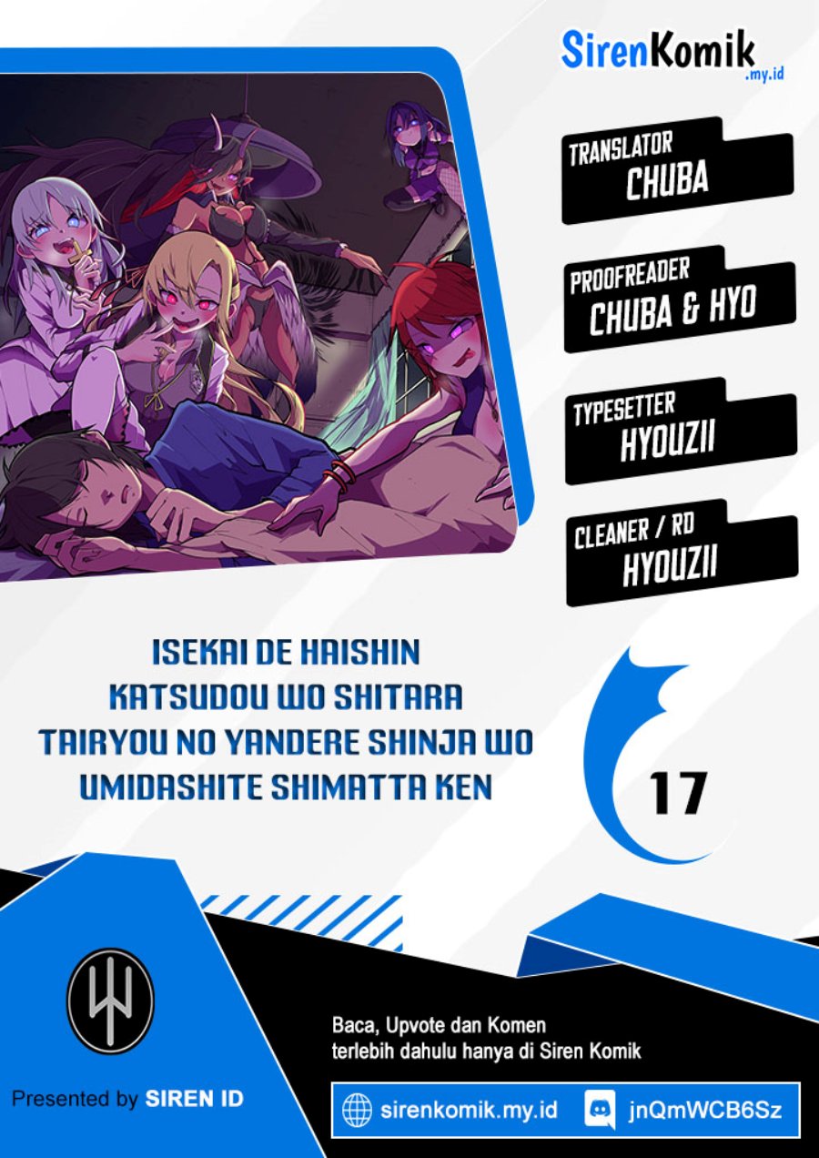 isekai-de-haishin-katsudou-wo-shitara-tairyou-no-yandere-shinja-wo-umidashite-shimatta-ken - Chapter: 17
